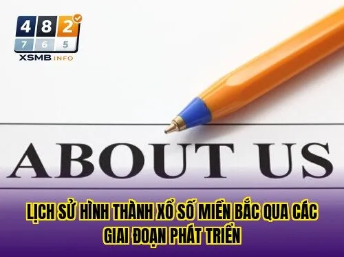 lịch sử hình thành xổ số miền bắc qua các giai đoạn phát triển