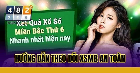 hướng dẫn theo dõi xsmb an toàn
