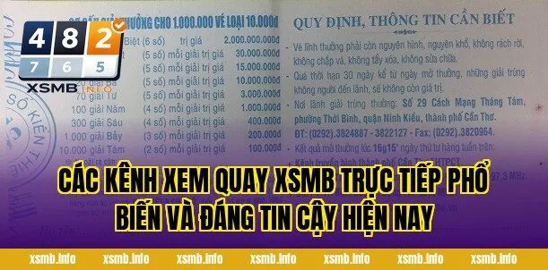Các kênh xem quay xsmb trực tiếp phổ biến và đáng tin cậy hiện nay