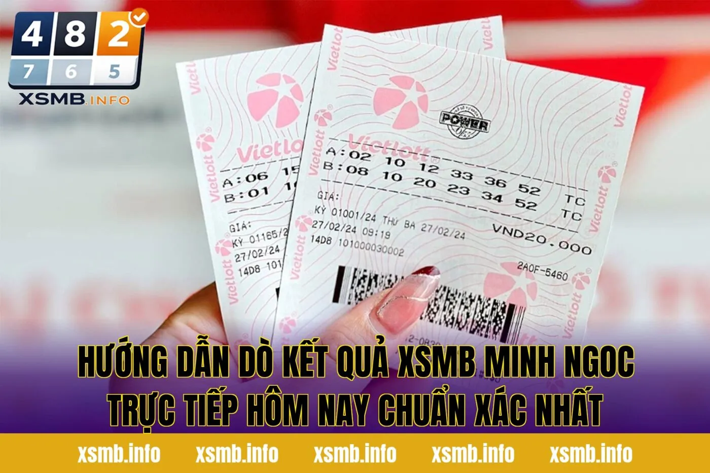 Hướng dẫn dò kết quả xsmb minh ngoc trực tiếp hôm nay chuẩn xác nhất