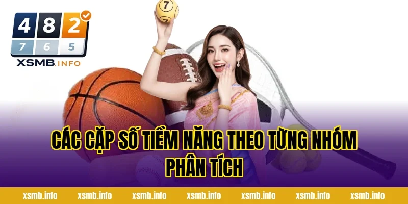 Các Cặp Số Tiềm Năng Theo Từng Nhóm Phân Tích