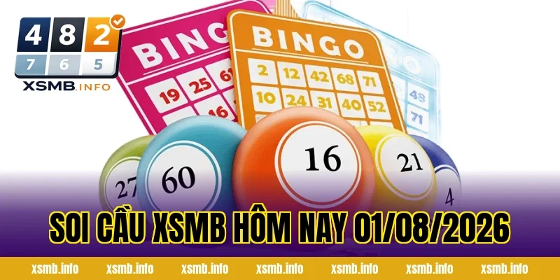 Soi Cầu XSMB Hôm Nay 01/08/2026