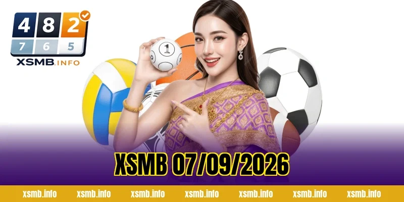 XSMB 07/09/2026